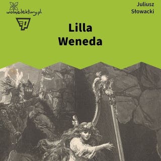 Lilla Weneda – okładka audiobooka, autor Juliusz Słowacki