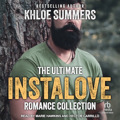 The Ultimate Instalove Romance Collection – omslag til lydbogen af Khloe Summers