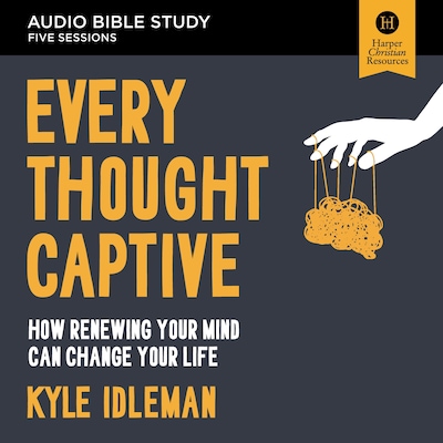 Every Thought Captive Bible Study: Audio – omslag til lydbogen af Kyle Idleman