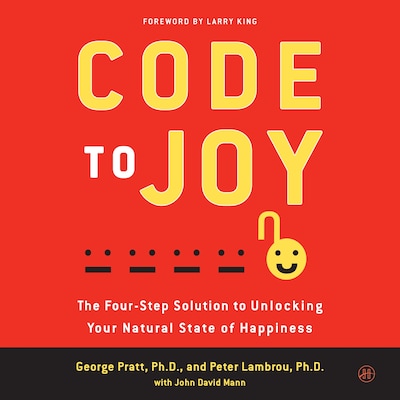 Code to Joy – omslag til lydbogen af George Pratt, Peter Lambrou, John David Mann