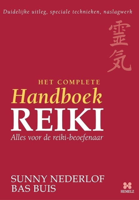 Complete Handboek Reiki: alles voor de Reiki-beoefenaar – omslag van het luisterboek van Bas Buis,Sunny Nederlof