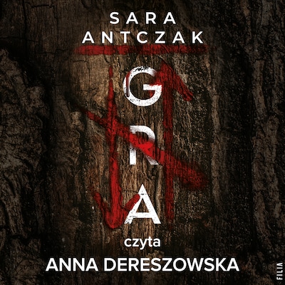 Gra – okładka audiobooka, autor Sara Antczak