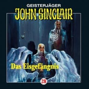 Das Eisgefängnis (John Sinclair 28) – okładka audiobooka, autor Jason Dark