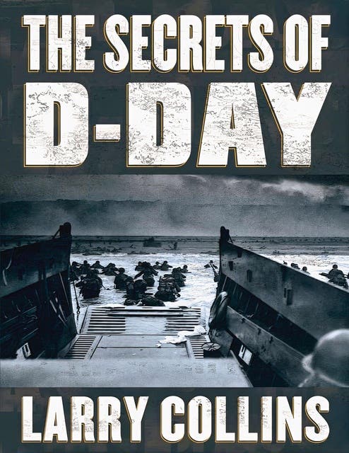 The Secrets of D-Day – omslag til lydbogen af Larry Collins