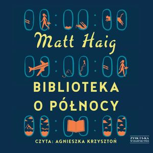 Biblioteka o Północy – okładka audiobooka, autor Matt Haig