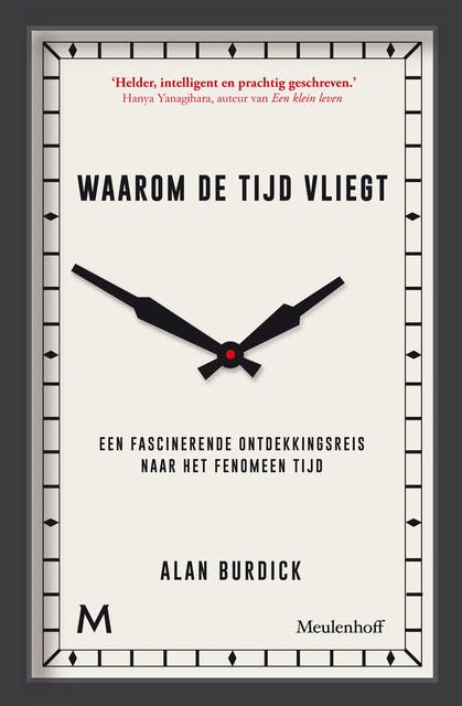 Waarom de tijd vliegt: Een fascinerende ontdekkingsreis naar het fenomeen tijd – omslag van het luisterboek van Alan Burdick