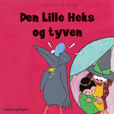 Den lille heks og tyven – omslag til lydbogen af Charlotte Fleischer