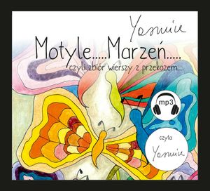 Motyle Marzeń czyli zbiór wierszy z przekazem – okładka audiobooka, autor Yasmine Yas