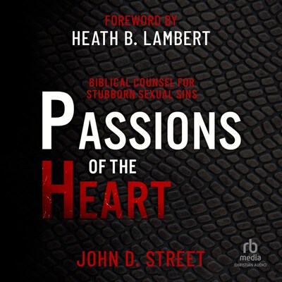Passions of the Heart – omslag til lydbogen af John D. Street