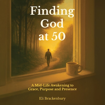 Finding God at 50 – omslag til lydbogen af Eli Brackenbury