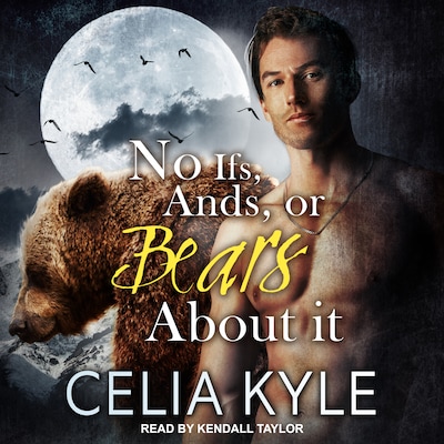 No Ifs, ands, or Bears about it – omslag til lydbogen af Celia Kyle
