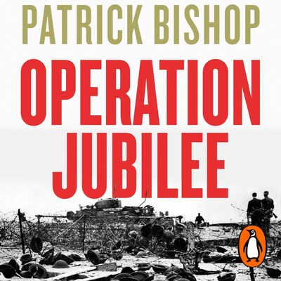 Operation Jubilee – omslag til lydbogen af Patrick Bishop
