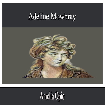 Adeline Mowbray – omslag til lydbogen af Amelia Opie