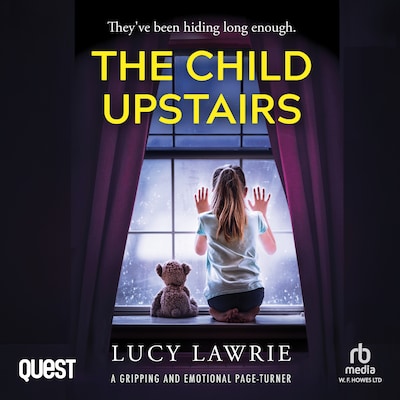 The Child Upstairs – omslag til lydbogen af Lucy Lawrie
