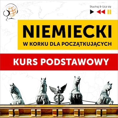 Niemiecki w korku dla początkujących: Kurs podstawowy (Poziom A1-A2) – okładka audiobooka, autor Dorota Guzik