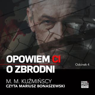 Opowiem Ci o zbrodni: Ludzie w autobusie – okładka audiobooka, autor Michał Kuźmiński, Małgorzata Kuźmińska