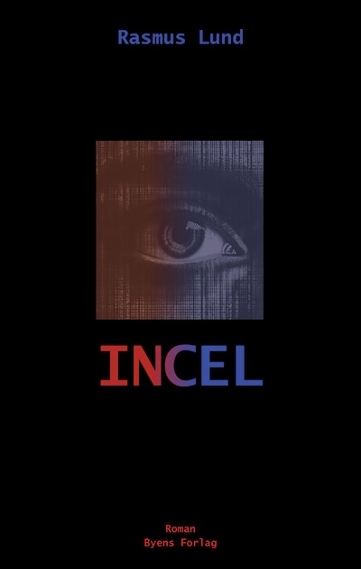 Incel – omslag til lydbogen af Rasmus Lund