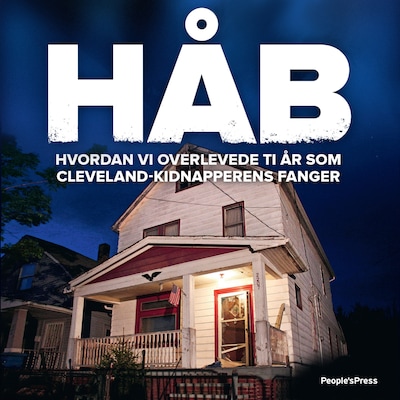 Håb - Hvordan vi overlevede ti år som Cleveland-kidnapperens fanger – omslag til lydbogen af Kevin Sullivan, Amanda Berry, Gina DeJesus