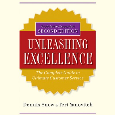 Unleashing Excellence – omslag til lydbogen af Dennis Snow, Teri Yanovitch
