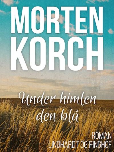 Under himlen den blå – omslag til lydbogen af Morten Korch