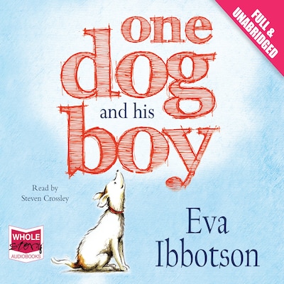 One Dog and His Boy – omslag til lydbogen af Eva Ibbotson