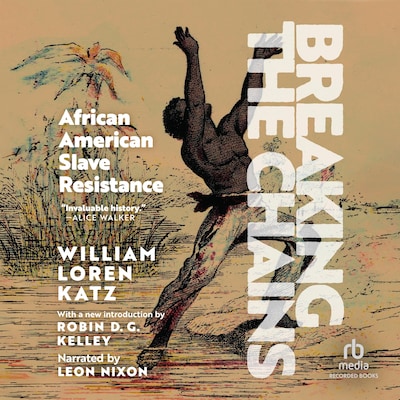 Breaking the Chains – omslag til lydbogen af William Loren Katz