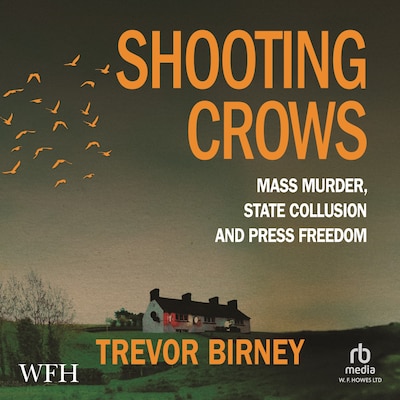Shooting Crows – omslag til lydbogen af Trevor Birney