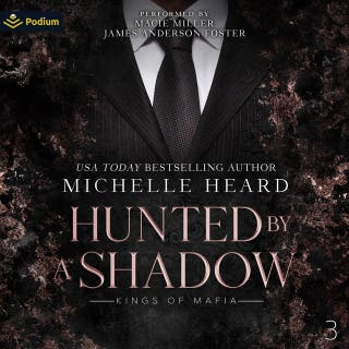 Hunted by a Shadow: Kings of Mafia, Book 3 – omslag till ljudboken av Michelle Heard