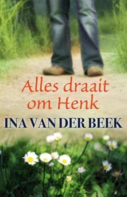 Alles draait om Henk – omslag van het luisterboek van Ina van der Beek