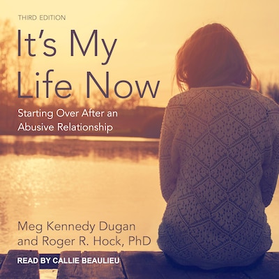 It’s My Life Now – omslag til lydbogen af Meg Kennedy Dugan, Roger R. Hock, PhD