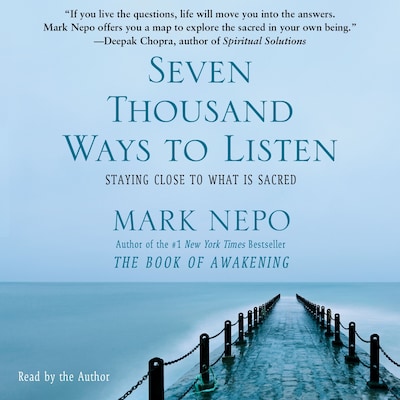 Seven Thousand Ways to Listen