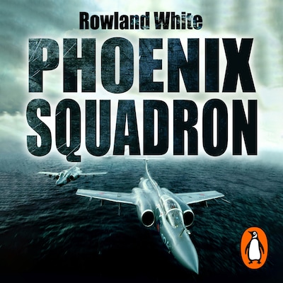Phoenix Squadron – omslag til lydbogen af Rowland White