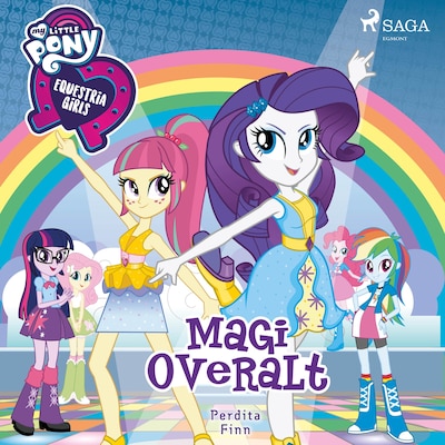 My Little Pony - Equestria Girls - Magi overalt – omslag til lydbogen af Perdita Finn