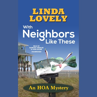 With Neighbors Like These – omslag til lydbogen af Linda Lovely