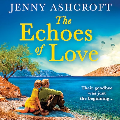 The Echoes of Love – okładka audiobooka, autor Jenny Ashcroft