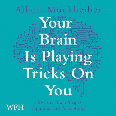 Your Brain is Playing Tricks on You – omslag til lydbogen af Albert Moukheiber