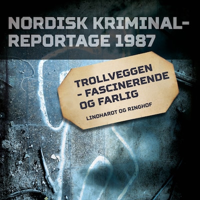 Trollveggen – fascinerende og farlig – omslag til lydbogen af diverse