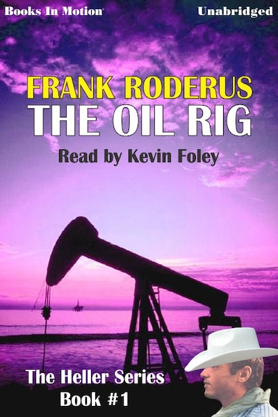 Oil Rig, The – omslag til lydbogen af Frank Roderus