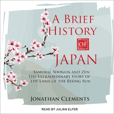 A Brief History of Japan – omslag til lydbogen af Jonathan Clements