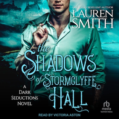 The Shadows of Stormclyffe Hall – omslag til lydbogen af Lauren Smith