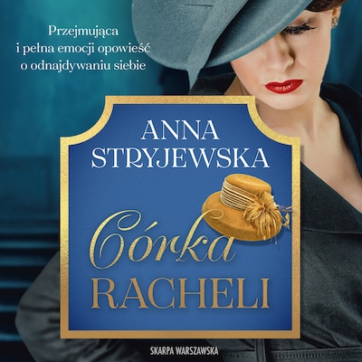 Córka Racheli – okładka audiobooka, autor Anna Stryjewska