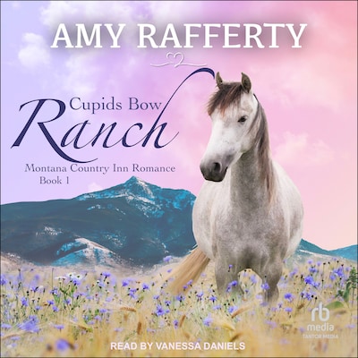Cupids Bow Ranch – omslag til lydbogen af Amy Rafferty
