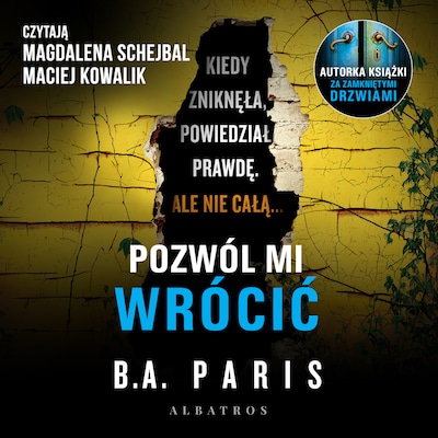 Pozwól mi wrócić – okładka audiobooka, autor B.A. Paris