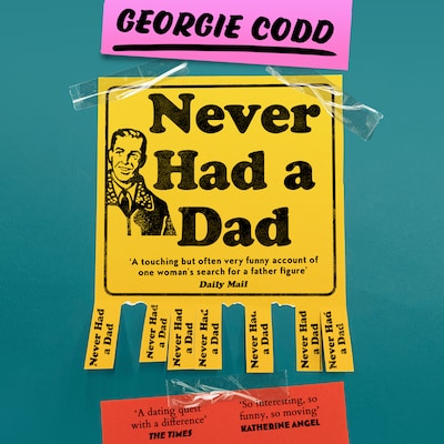 Never Had a Dad