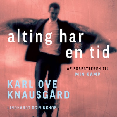 Alting har en tid – omslag til lydbogen af Karl Ove Knausgård