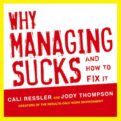 Why Managing Sucks and How to Fix It – omslag til lydbogen af Cali Ressler, Jody Thompson