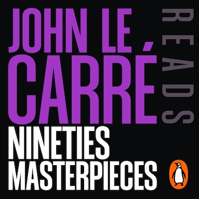 John le Carré reads his 90s Masterpieces – omslag til lydbogen af John le Carré