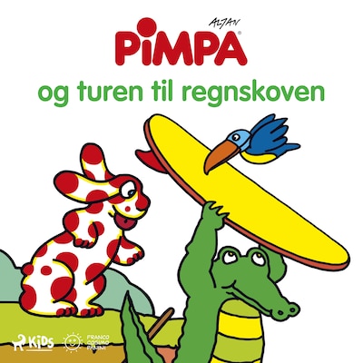 Pimpa - Pimpa og turen til regnskoven – omslag til lydbogen af Altan