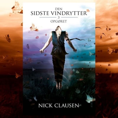 Den sidste vindrytter #3: Opgøret – omslag til lydbogen af Nick Clausen
