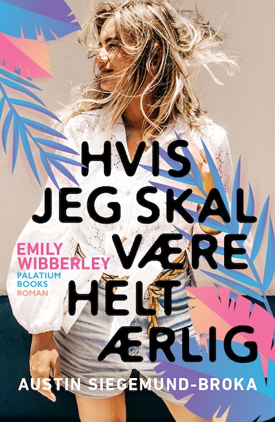 Hvis jeg skal være helt ærlig – omslag til lydbogen af Emily Wibberley, Austin Siegemund-Broka